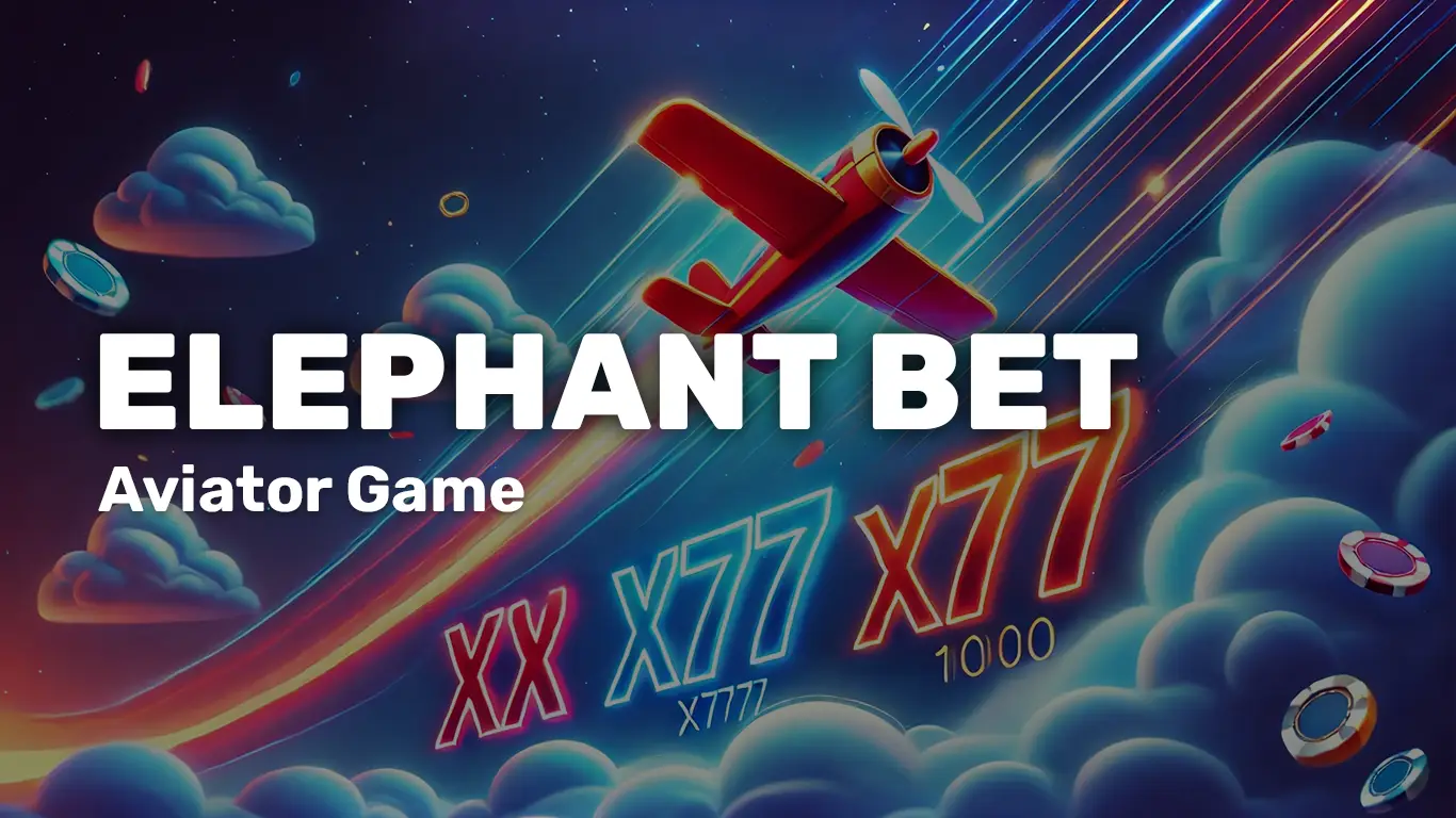Elephant Bet Aviator Game | Bonuses, Mobile App