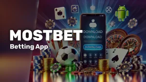 Mostbet App South Africa: Download - buildingpe.co.za